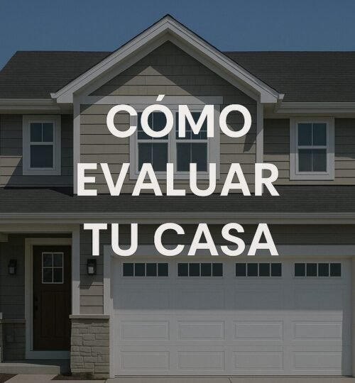 como evaluar tu casa